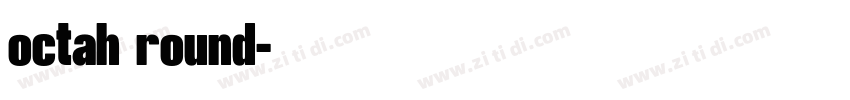 octah round字体转换